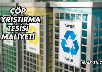 Çöp Ayrıştırma Tesisi Maliyeti