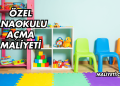 Özel Anaokulu Açma Maliyeti