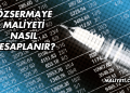 Özsermaye Maliyeti Nasıl Hesaplanır?