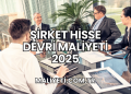 Şirket Hisse Devri Maliyeti 2025