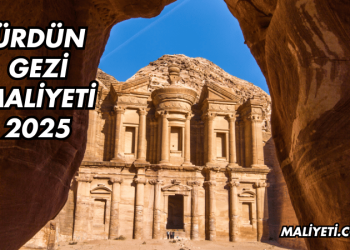 Ürdün Gezi Maliyeti 2025