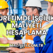 Üretimde İşçilik Maliyeti Hesaplama