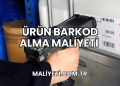 Ürün Barkod Alma Maliyeti