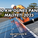 500 kW Güneş Paneli Maliyeti 2025