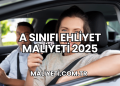 A Sınıfı Ehliyet Maliyeti 2025