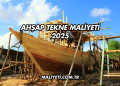Ahşap Tekne Maliyeti 2025