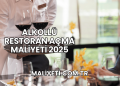 Alkollü Restoran Açma Maliyeti 2025