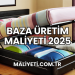 Baza Üretim Maliyeti 2025