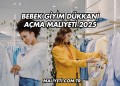 Bebek Giyim Dükkanı Açma Maliyeti 2025