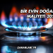 Bir Evin Doğalgaz Maliyeti 2025