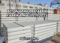 Betonarme Prefabrik Fabrika Maliyeti 2025