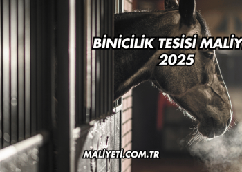 Binicilik Tesisi Maliyeti 2025