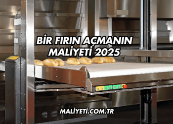 Bir Fırın Açmanın Maliyeti 2025