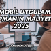 Bir Mobil Uygulama Yapmanın Maliyeti 2025