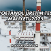 Biyoetanol Üretim Tesisi Maliyeti 2025