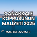 Çanakkale Köprüsünün Maliyeti 2025