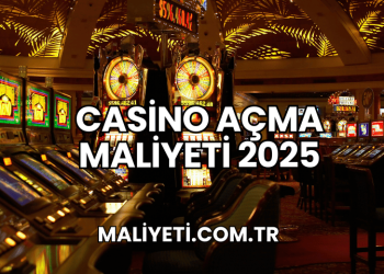 Casino Açma Maliyeti 2025