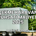 Çekme Karavan Ruhsatı Maliyeti 2025