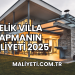 Çelik Villa Yapmanın Maliyeti 2025