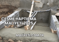 Çeşme Yaptırma Maliyeti 2025