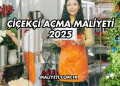 Çiçekçi Açma Maliyeti 2025