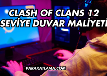 Clash of Clans 12 Seviye Duvar Maliyeti