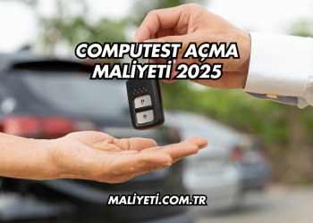 Computest Açma Maliyeti 2025