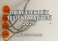 Daire Elektrik Tesisat Maliyeti 2025