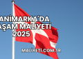 Danimarka'da Yaşam Maliyeti 2025