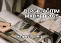 Dergi Dağıtım Maliyeti 2025