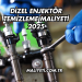 Dizel Enjektör Temizleme Maliyeti 2025