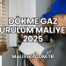 Dökme Gaz Kurulum Maliyeti 2025