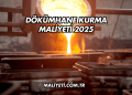 Dökümhane Kurma Maliyeti 2025