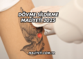 Dövme Sildirme Maliyeti 2025