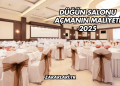 Düğün Salonu Açmanın Maliyeti 2025