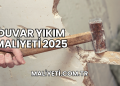 Duvar Yıkım Maliyeti 2025