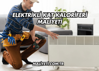 Elektrikli Kat Kaloriferi Maliyeti