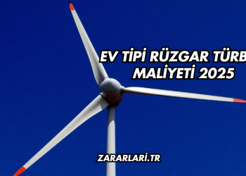 Ev Tipi Rüzgar Türbini Maliyeti 2025