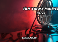 Film Yapma Maliyeti 2025