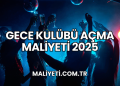 Gece Kulübü Açma Maliyeti 2025