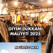 Giyim Dükkanı Maliyeti 2025