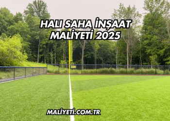 Halı Saha İnşaat Maliyeti 2025