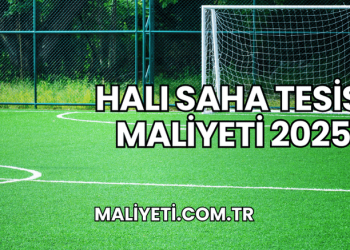 Halı Saha Tesisi Maliyeti 2025