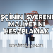 İşçinin İşverene Maliyetini Hesaplamak