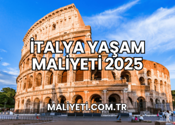 İtalya Yaşam Maliyeti 2025