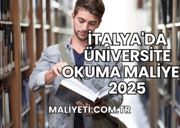 İtalya'da Üniversite Okuma Maliyeti 2025