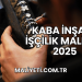 Kaba İnşaat İşçilik Maliyeti 2025