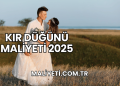 Kır Düğünü Maliyeti 2025