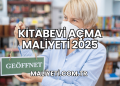 Kitabevi Açma Maliyeti 2025