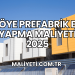 Köye Prefabrik Ev Yapma Maliyeti 2025